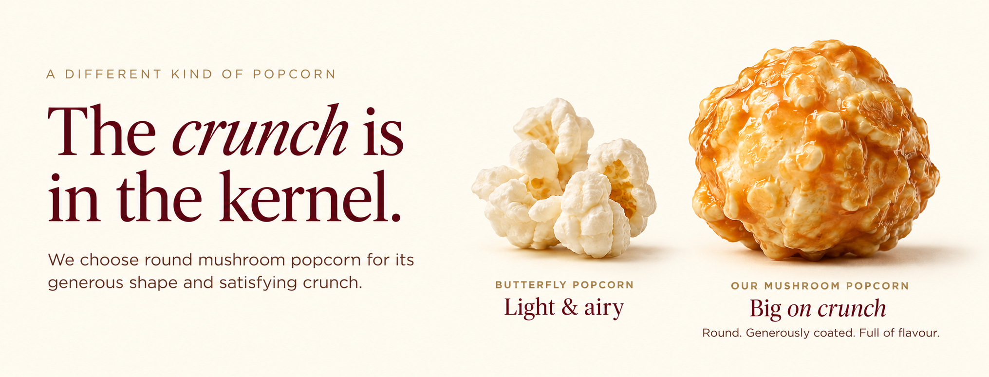 Light butterfly popcorn beside a larger, round caramel-coated mushroom popcorn